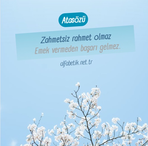 Zahmetsiz-rahmet-olmaz-atasozu