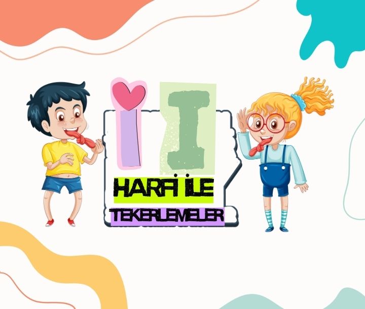 i-harfi-ile-tekerlemeler