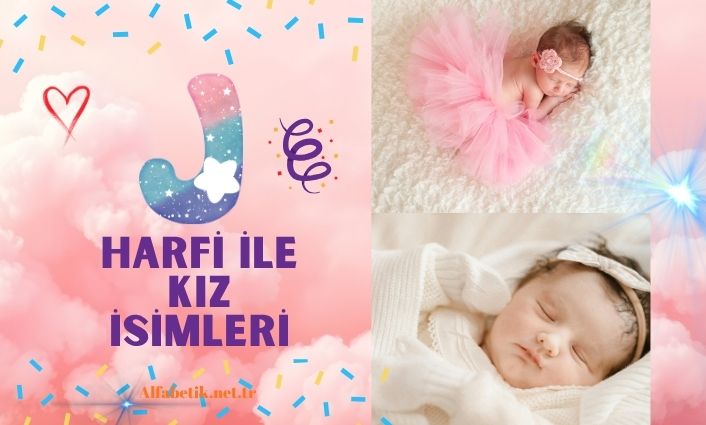 j harfi ile kız isimleri