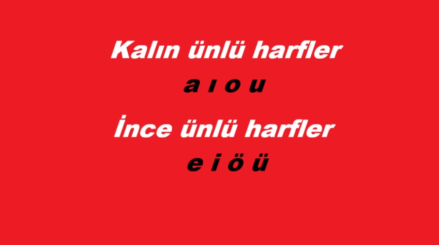 kalın ve ince ünlü harfler