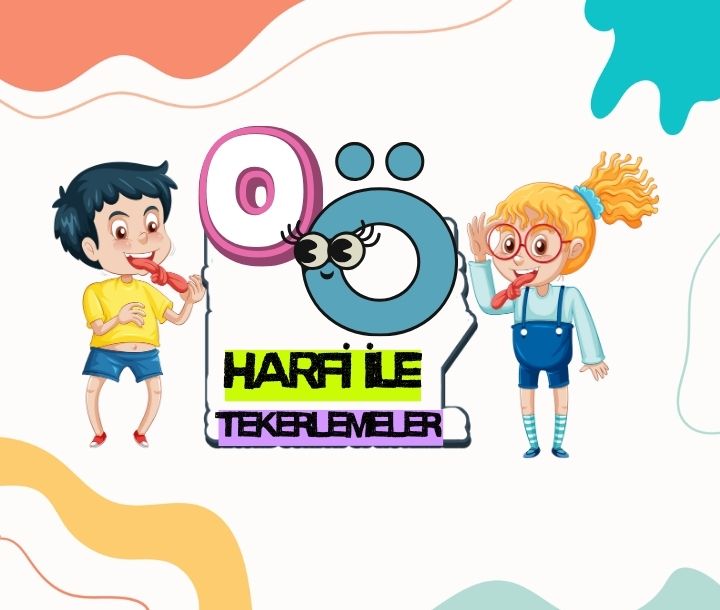 o-harfi-ile-tekerlemeler
