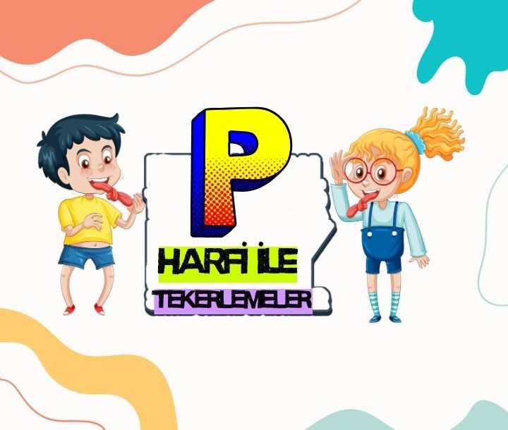 p-harfi-ile-tekerlemeler