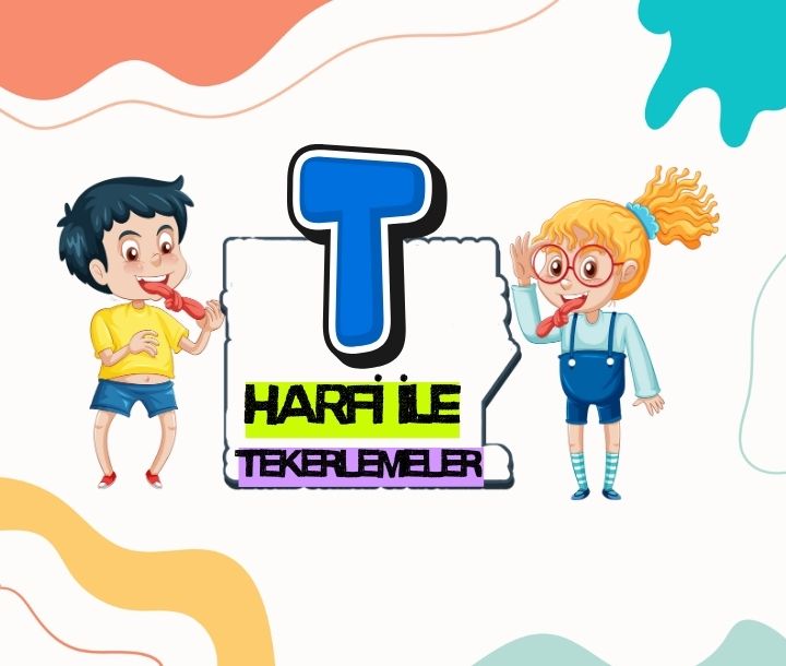 t-harfi-ile-tekerlemeler